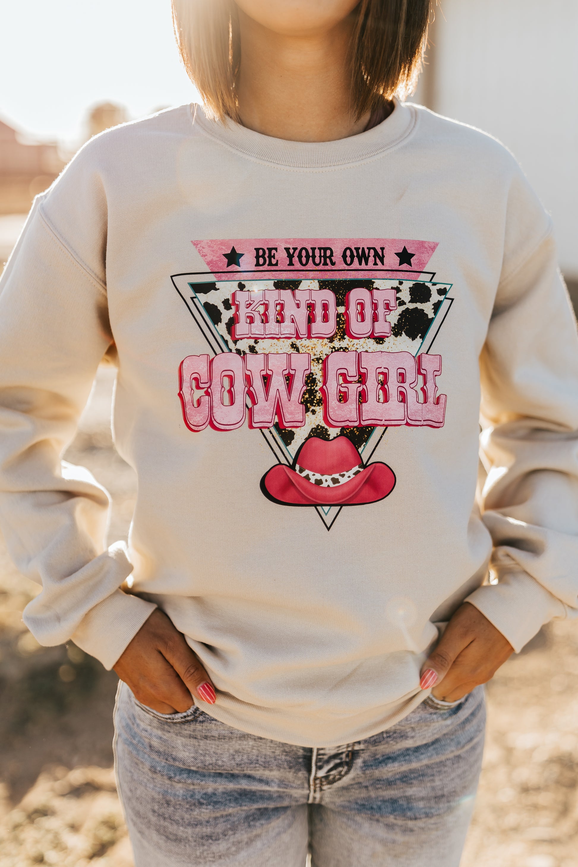 BE YOUR OWN KIND OF COWGIRL SWEATSHIRT