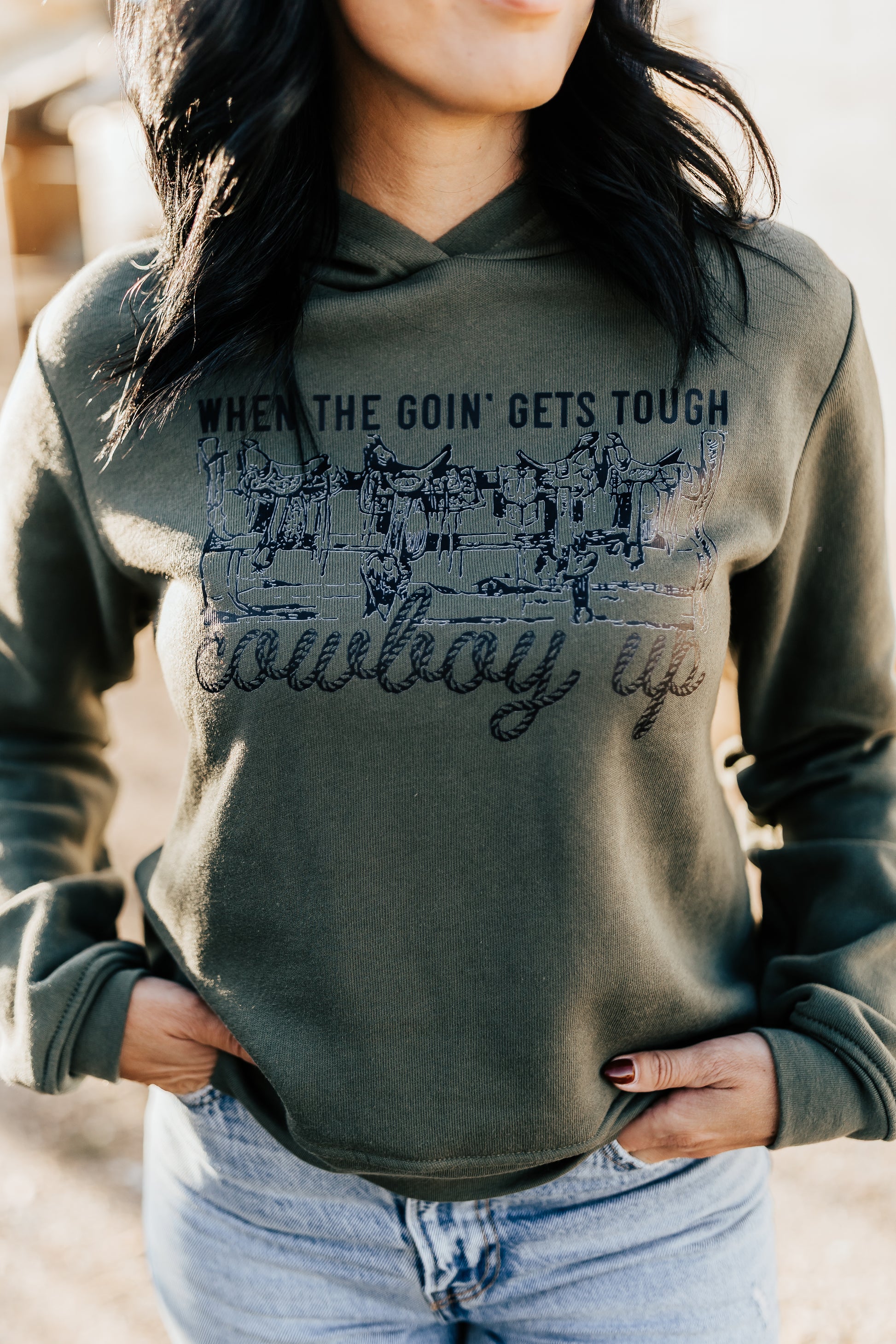 WHEN THE GOIN GETS TOUGH COWBOY UP HOODIE