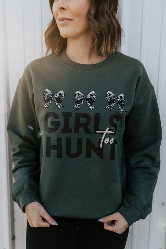 GIRLS HUNT TOO SWEATSHIRT